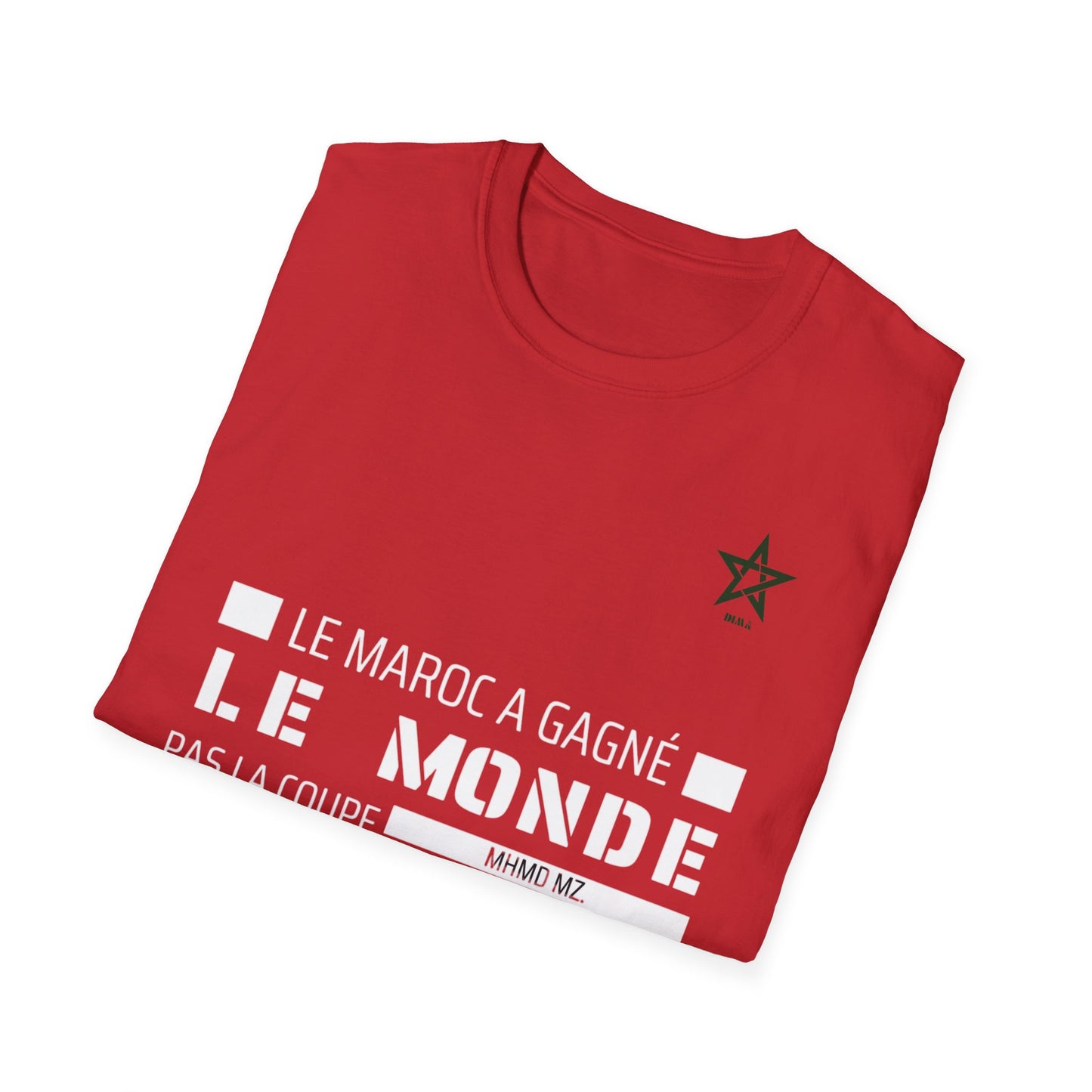 T-shirt "Le Maroc a gagné le monde, pas la coupe" DIMA*